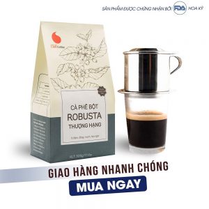 Cà phê bột Robusta thượng hạng, vị đậm, đắng mạnh hậu ngọt - 500gr